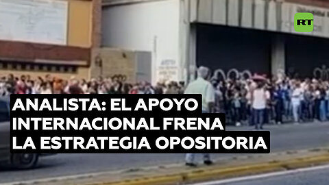 Analista: El reconocimiento internacional frenará la estrategia "golpista" de la oposición