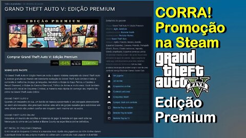 CORRA! GTA 5 Edição Premium em promoção na Steam