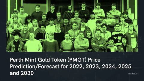 Perth Mint Gold Token Price Prediction 2022, 2025, 2030 PMGT Price Forecas Cryptocurrency Price Pr