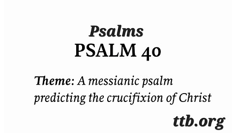 Psalm Chapter 40 (Bible Study)