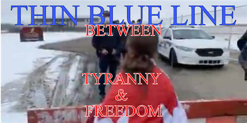 Thin Blue Line Between Tyranny & Freedom