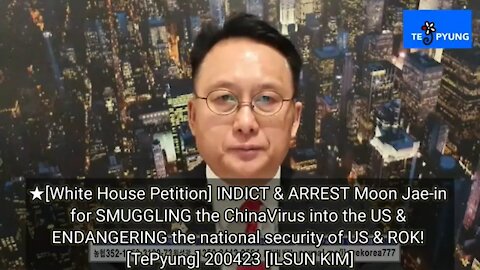 ★[White House Petition] INDICT & ARREST Moon Jae-in for SMUGGLING the ChinaVirus into the US[200423]