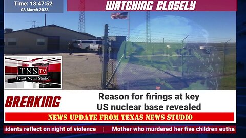 Reason for firings at key US nuclear base revealed