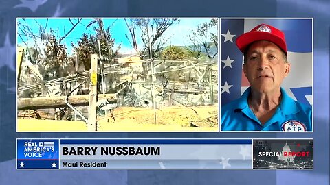 Barry Nussbaum: BIG COVERUP Happening Over the Start of the Devastating Maui Fire