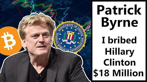 12/15/2020 Patrick Byrne Interview: I Bribed Hillary Clinton 18 Million Dollars - CD Media Information Operation L Todd Wood