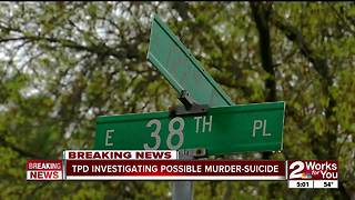 Police investigate murder suicide in East Tulsa