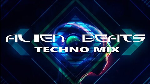 Alien Beats - Techno Mix - Esoteric Awakenings