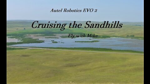 Autel Robotics EVO 2 featuring a Cruise in the Sandhills, Fly with mike