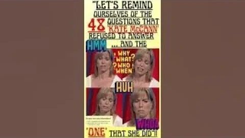 💛 ‘MADELEINE McCANN’ “LETS LOOK AT THE 48 QUESTIONS THAT ‘KATE McCANN’ REFUSED TO ANSWER”?? #shorts
