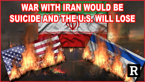 War With Iran Would Be SUICIDE and The U.S. Will Lose - Scott Ritter