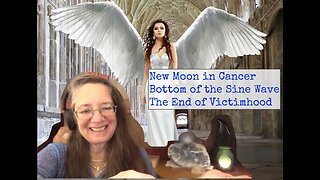 New Moon Astrology Stories - Bottom of the Sine Wave - Out of Victimhood - July 17 2023 (Full Video)