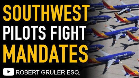 Pilots Sue Southwest Airlines and Protest Mandates in Federal Lawsuit