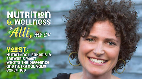 (S4E20) Nutrition & Wellness with Alli, MS, CN- Yeast