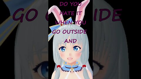 I HATE THE OUTSIDE 🌲#shorts #vtuber #envtuber #envtubermemes #vtuberuprising #bunnyvtuber #memes