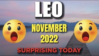 Leo ♌️ 😲🤩SURPRISING 😲🤩Horoscope for Today NOVEMBER 2022 ♌️ Leo tarot November 2022♌️