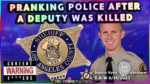 PRANKIN’ POLICE: LA County Sheriff Deputy Ryan Clinkunbroomer Killed In Apparent Gang Ambush