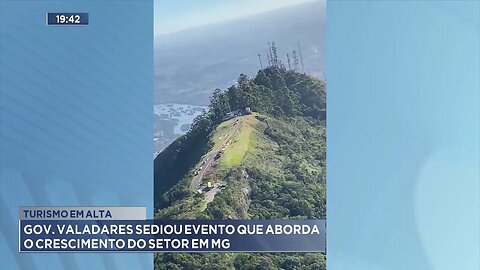 Turismo em alta: Gov. Valadares sediou evento que aborda o crescimento do setor em MG.