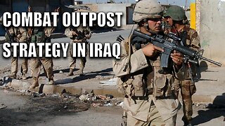 Here's how the 'Combat Outpost' Strategy in Iraq Worked