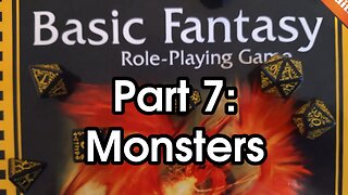 Basic Fantasy RPG Part 7: Monsters