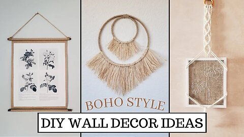 DIY BOHO Wall Decor Ideas | Easy and Budget-friendly Projects