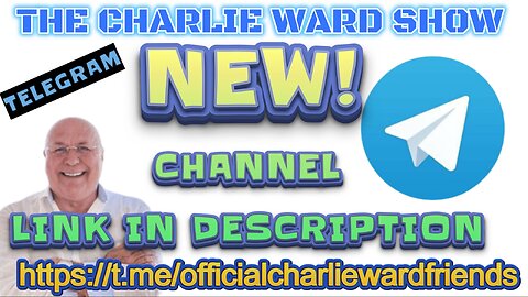 NEW TELEGRAM CHANNEL WITH CHARLIE WARD - LINK IN THE DESCRIPTION!