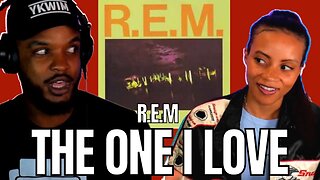 🎵 R.E.M - The One I Love - REACTION