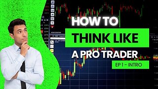 TRADING LIKE A PRO EP 1