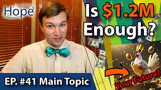 Do I Have Enough To Retire?? - Main Topic #41