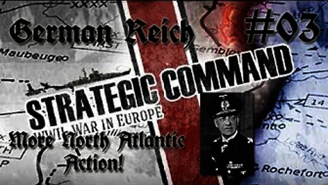 Strategic Command WWII: War in Europe - Germany 03 North Atlantic
