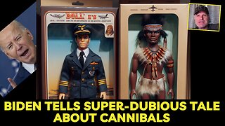 Biden tells Super dubious tale about Cannibals...