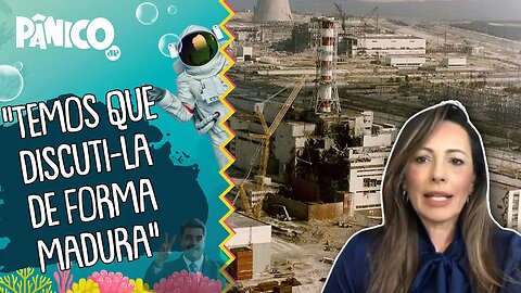 Ana Paula Henkel explica PORQUE A ENERGIA NUCLEAR É MAIS LIMPA E MENOS CHERNOBYL