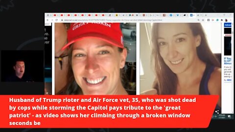 Unarmed Trump Supporter Ashli Babbit US Air Force Veteran Shot and Killed by Capitol Police