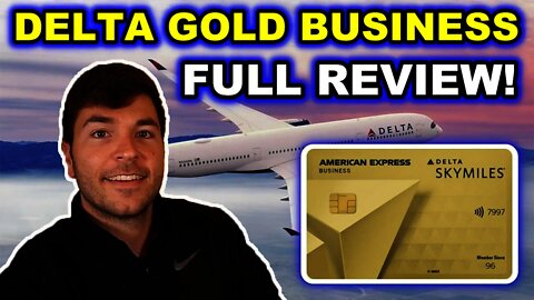 AMEX DELTA GOLD BUSINESS: FULL REVIEW 2021 ($99 Annual Fee)
