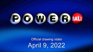 Powerball drawing for April 9, 2022