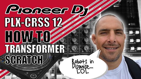 DJ Benji shows the transformer scratch on the pioneer PLX CRSS12