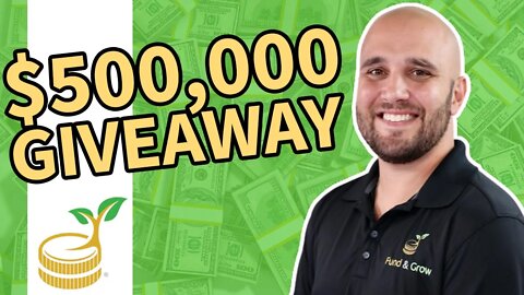 Enter to Win 2 FREE Giveaways Worth $500,000 | Fund&Grow