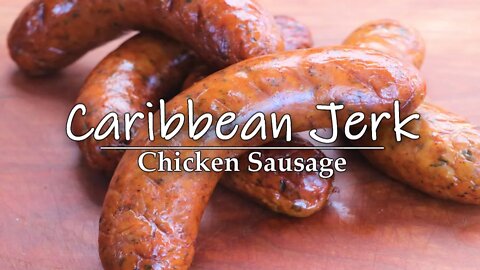 Spicy Caribbean Jerk Chicken Sausage | Celebrate Sausage S03E16