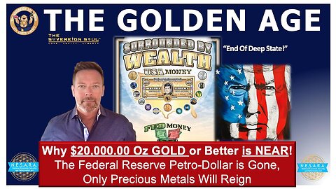 Will We See $20,000.00/oz Gold by September? PROOF The GOLDEN AGE is Now