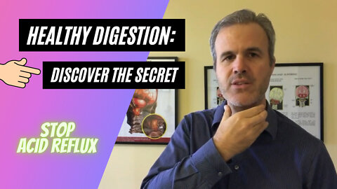 Stop Acid Reflux !!! Digestion Process in Human Body and spine connection - A MUST WATCH !!!