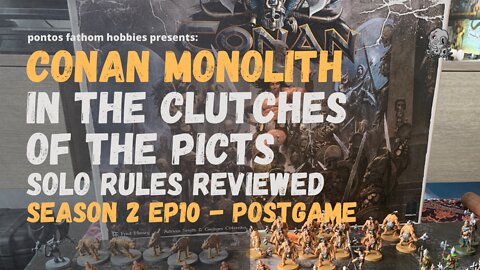 Conan by Monolith - Season 2 Episode 9 - In the Clutches of the Picts gameplay - Turn 9