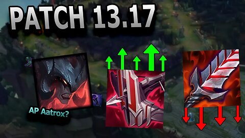 Patch Notes 13.17 | Bruiser item changes & magical Aatrox?