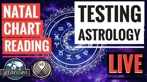 Testing Astrology - A Natal Chart Reading Experiment LIVE - 11-23-21