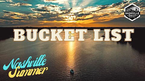 Your Middle Tennessee Summer Bucket List | Podcast Episode 1083