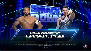 Smackdown Austin Theory vs Santos Escobar for the WWE United States Championship