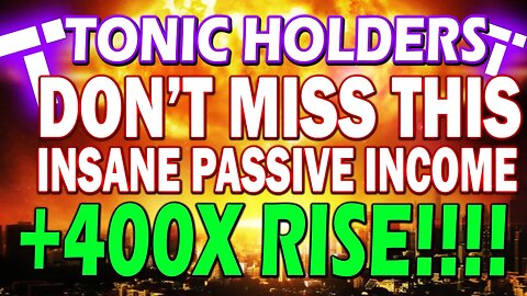 TECTONIC CRONOS INSANE PASSIVE INCOME 41%!! TECTONIC CRYPTO BREAKING NEWS!!🔥 TONIC COIN 400X RISE!!