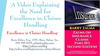 A Video Explaining the Need for Excellence in Claims Handling