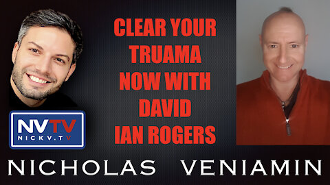 David Ian Rogers Discusses Trauma Clearance with Nicholas Veniamin