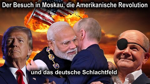 Der Besuch in Moskau, die Amerikanische Revolution und das Schlachtfeld Deutschland