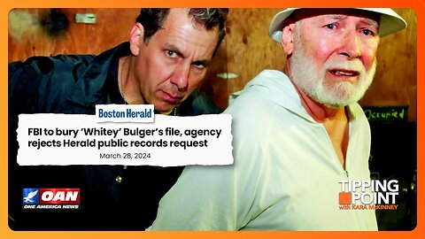 FBI Closes FOIA Requests for Whitey Bulger Files - What Are They Hiding? | TIPPING POINT 🟧