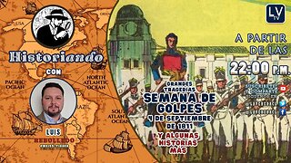 Grandes Tragedias: Golpe de Estado 1811 y Otras historias más - Historiando Ep. 30.